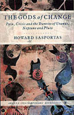 The Gods of Change - Howard Sasportas