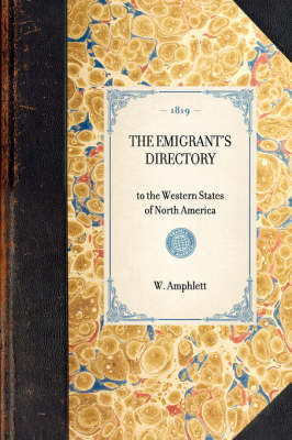 Emigrant's Directory - W Amphlett