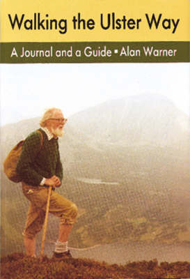 Walking the Ulster Way - Alan Warner