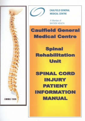 Spinal Cord Injury Patient Information Manual - Peter New