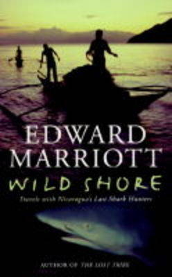 Wild Shore - Edward Marriott