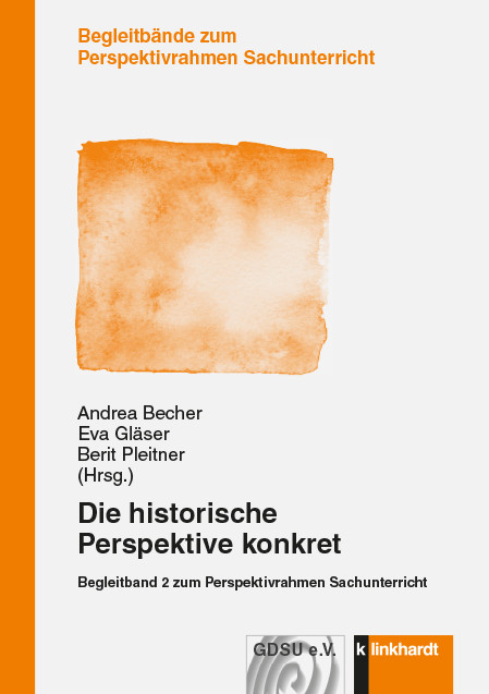 Die historische Perspektive konkret - 