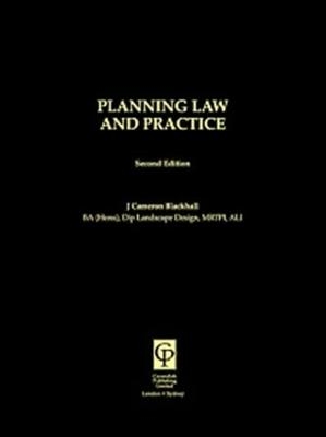 Planning Law & Practice - J. Cameron Blackhall