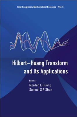 Hilbert-huang Transform And Its Applications - 