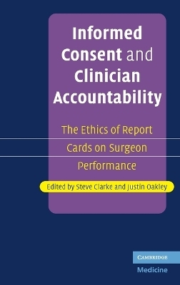 Informed Consent and Clinician Accountability - 