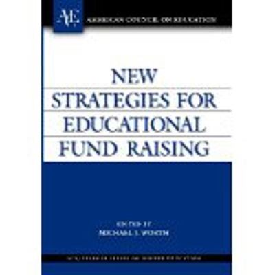 New Strategies for Educational Fund Raising - 