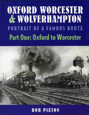 Oxford, Worcester and Wolverhampton - Bob Pixton