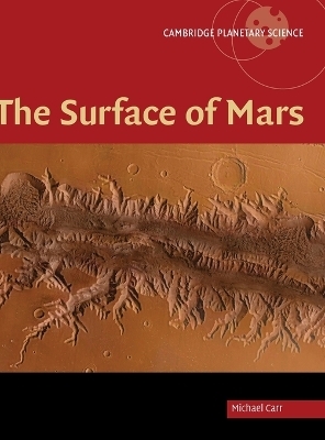 The Surface of Mars - Michael H. Carr