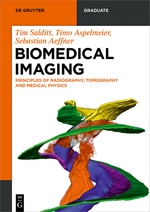 Biomedical Imaging - Tim Salditt, Timo Aspelmeier, Sebastian Aeffner