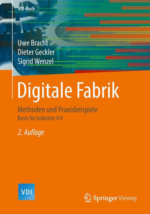 Digitale Fabrik - Uwe Bracht, Dieter Geckler, Sigrid Wenzel