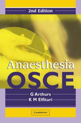 Anaesthesia OSCE - G. Arthurs, K. M. Elfituri