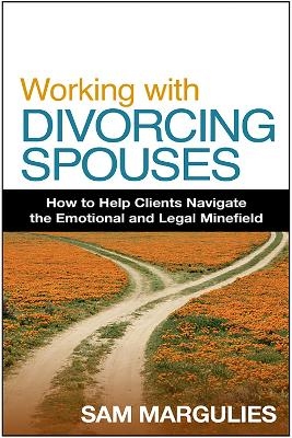 Working with Divorcing Spouses - Sam Margulies