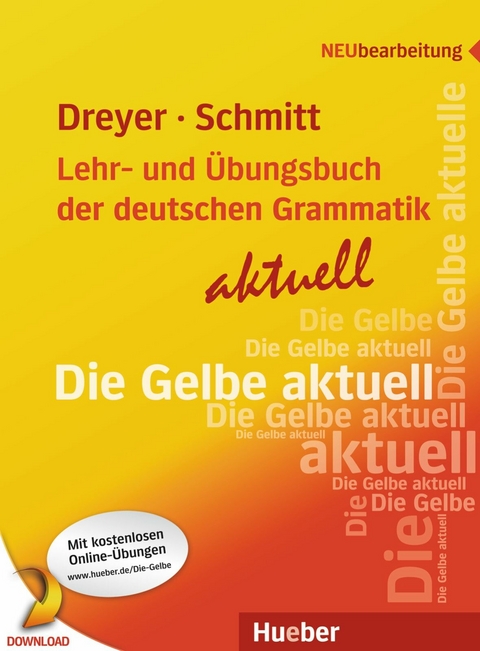 Lehr- und Übungsbuch der deutschen Grammatik - aktuell -  Hilke Dreyer,  Richard Schmitt