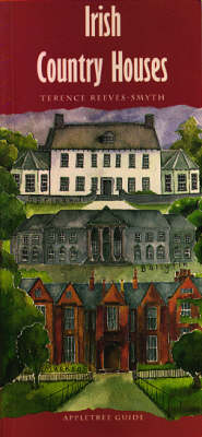 Irish Country Houses - Terence Reeves-Smyth