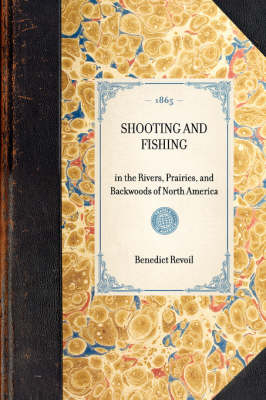 Shooting and Fishing - Benedict Revoil