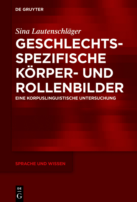 Geschlechtsspezifische Körper- und Rollenbilder - Sina Lautenschläger