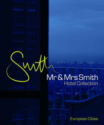 Mr & Mrs Smith Hotel Collection - 