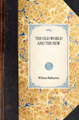 The Old World and the New -  William Ballantine