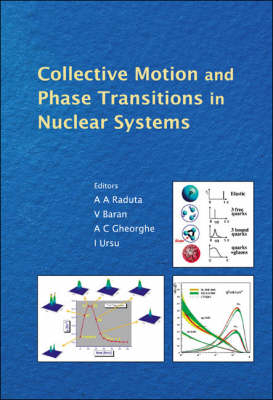 Collective Motion And Phase Transitions In Nuclear Systems - Proceedings Of The Predeal International Summer School In Nuclear Physics - 