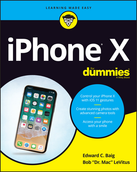 iPhone X For Dummies -  Edward C. Baig,  Bob LeVitus