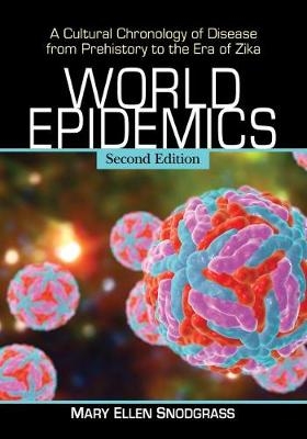 World Epidemics -  Snodgrass Mary Ellen Snodgrass