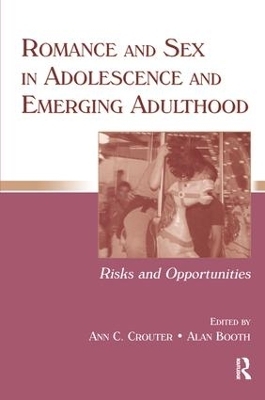 Romance and Sex in Adolescence and Emerging Adulthood - 