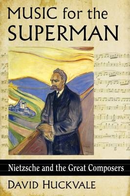 Music for the Superman -  Huckvale David Huckvale