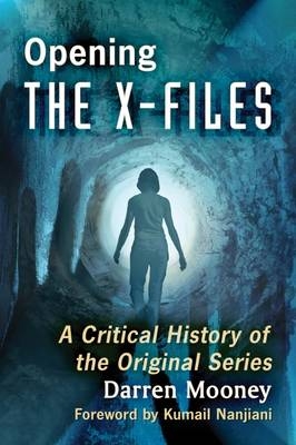 Opening The X-Files -  Mooney Darren Mooney