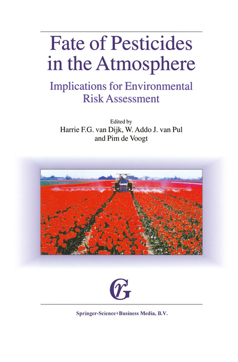 Fate of Pesticides in the Atmosphere: Implications for Environmental Risk Assessment - 