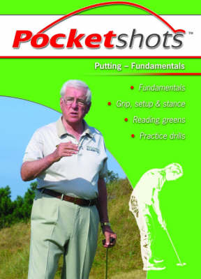 Putting Fundamentals - Harold Swash, Phillip Kenyon