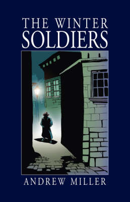 The Winter Soldiers - Andrew Miller