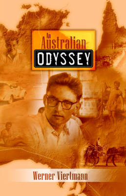 Australian Odyssey - Werner Viertmann