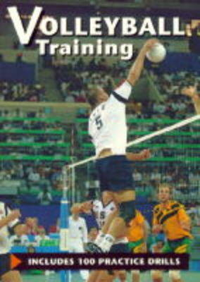 Volleyball Training - Rob Youngs,  etc.,  Anne de, Peter Thomas