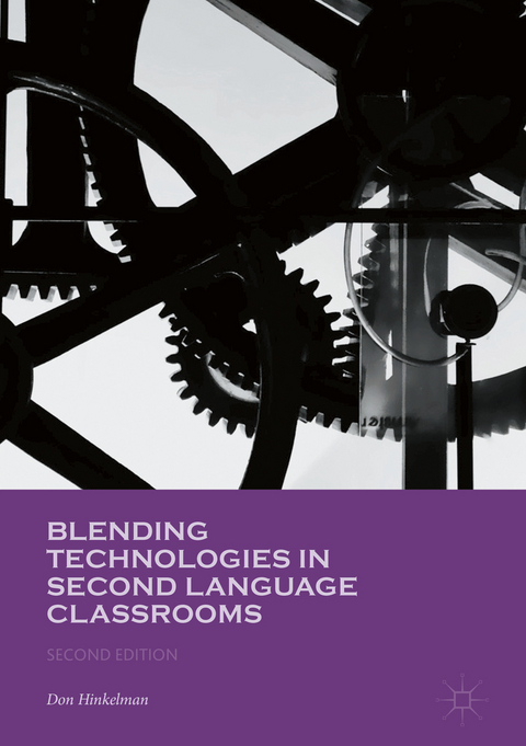 Blending Technologies in Second Language Classrooms - Don Hinkelman