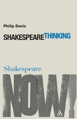 Shakespeare Thinking - Professor Philip Davis