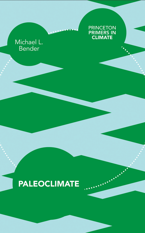 Paleoclimate -  Michael L. Bender