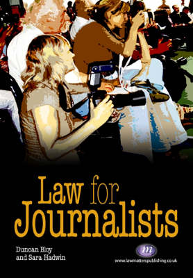 Law for Journalists - Duncan J. Bloy, Sarah Hadwin