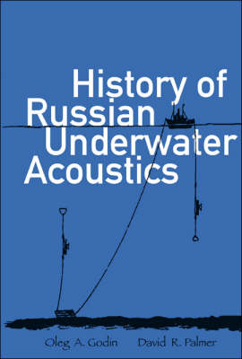 History Of Russian Underwater Acoustics - 