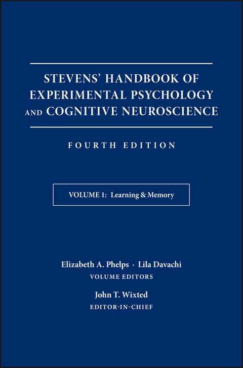 Stevens' Handbook of Experimental Psychology and Cognitive Neuroscience, Volume 1, Learning and Memory - 