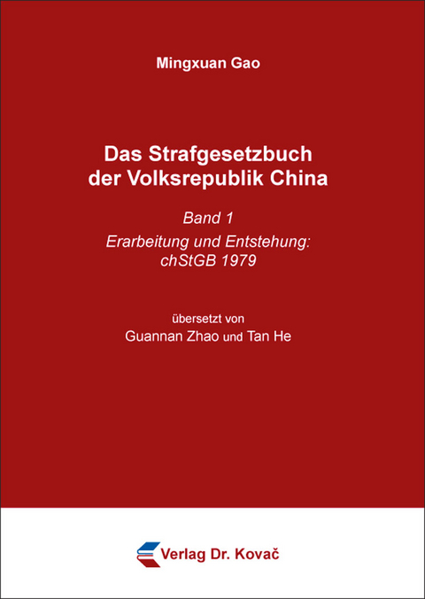 Das Strafgesetzbuch der Volksrepublik China - Mingxuan Gao