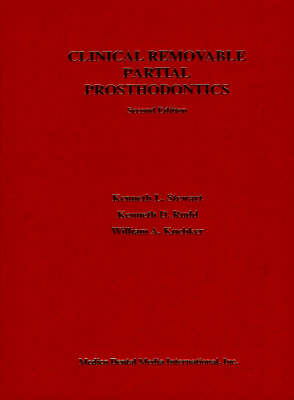 Clinical Removable Partial Prosthodontics - Kenneth L. Stewart,  etc.