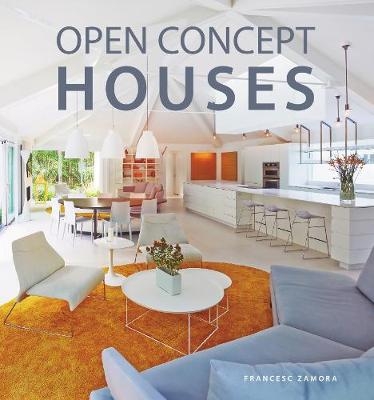 Open Concept Houses -  Francesc Zamora