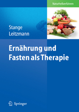 Ernährung und Fasten als Therapie - 