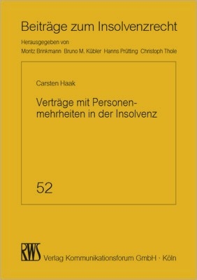 Verträge mit Personenmehrheiten in der Insolvenz -  Carsten Haak