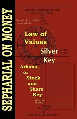 Law of Values; Silver Key; Arcana or Stock and Share Key -  Sepharial