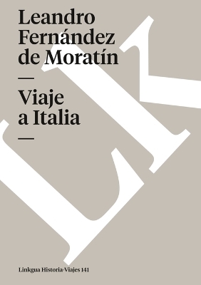 Viaje a Italia - Leandro Fernández de Moratín