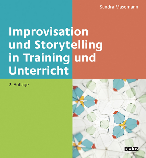 Improvisation und Storytelling in Training und Unterricht - Sandra Masemann