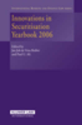 Innovations in Securitisation Yearbook 2006 - Jan Job de Vries Robbe, Paul U. Ali