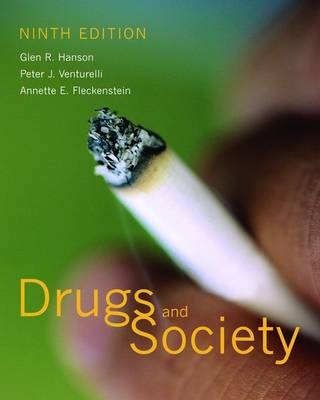 Drugs and Society - Glen R. Hanson