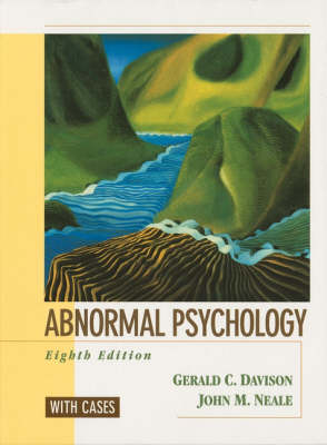 Abnormal Psychology, Eighth Edition, with Cases -  Davison